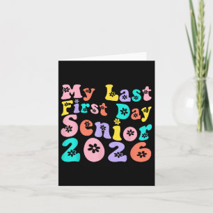 Mijn laatste eerste dag Senior 2026 Terug naar sch Kaart