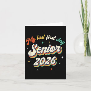 Mijn laatste eerste dag Senior 2026 Terug naar sch Kaart