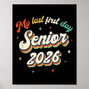 Mijn laatste eerste dag Senior 2026 Terug naar sch Poster