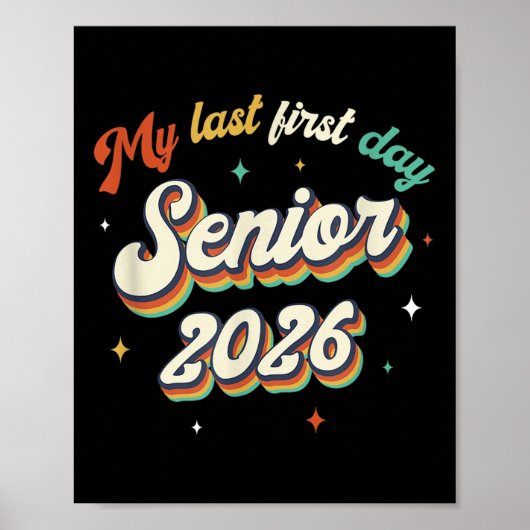 Mijn laatste eerste dag Senior 2026 Terug naar sch Poster (Voorkant)
