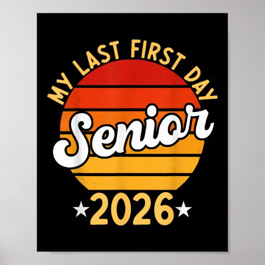 Mijn laatste eerste dag Senior 2026 Terug naar sch Poster (Voorkant)