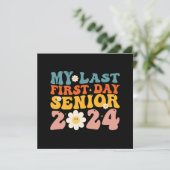 Mijn laatste Eerste Dag Senior Class van 2024 Kaart (Staand voorkant)