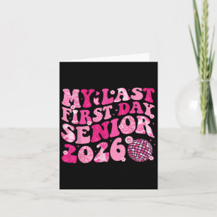 Mijn laatste eerste dag senior terug naar school s kaart