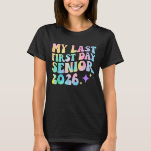 Mijn laatste eerste schooldag Afsluitend schooljaa T-shirt