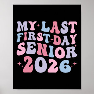 Mijn laatste eerste schooldag Cl van 2026 Senior B Poster