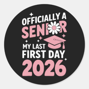 Mijn laatste eerste schooldag senior 2026 terug na ronde sticker