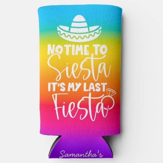 Mijn laatste Fiesta Bruid Bachelorette Party Custo Seltzer Blikjeskoeler (Voorkant)