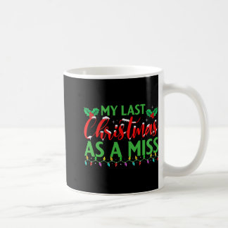 Mijn laatste kerst als een juffrouw - Bruidsmeisje Koffiemok