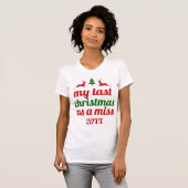 "Mijn laatste kerst als miss" rood groen hert T-shirt (Voorkant volledig)