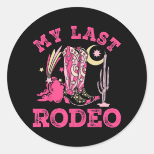Mijn Laatste Rodeo Bruids Feest Bruiloft Western B Ronde Sticker