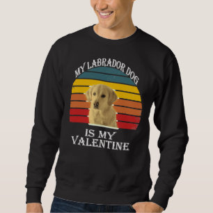 Mijn Labrador Retriever is mijn Valentijn 153 Trui