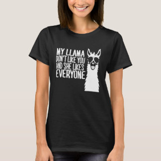 Mijn lama houdt niet van je lama t-shirt