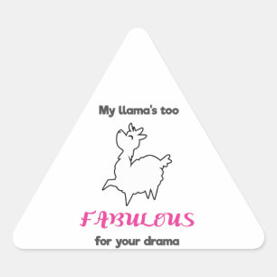 Mijn lama's zijn te fantastisch voor je drama lama sticker