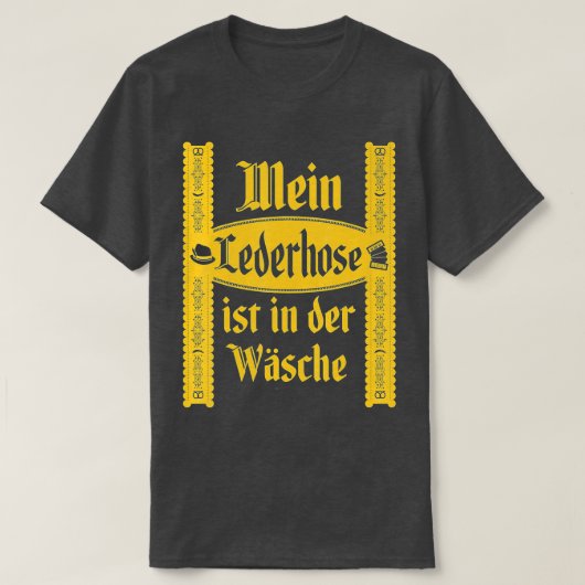 Mijn Lederhosen zit in de wolkenkrabber Oktoberfes T-shirt (Design voorkant)