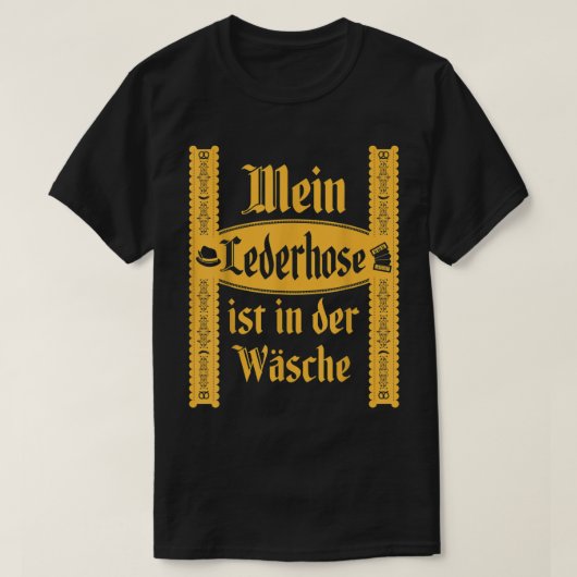 Mijn Lederhosen zit in de wolkenkrabber Oktoberfes T-shirt (Design voorkant)