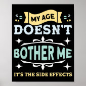 Mijn leeftijd stoort me niet, oude mensen sarcasti poster (Voorkant)