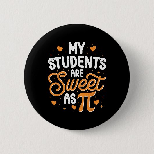 Mijn leerlingen zijn zo lief als Pi Ronde Button 5,7 Cm (Voorkant)