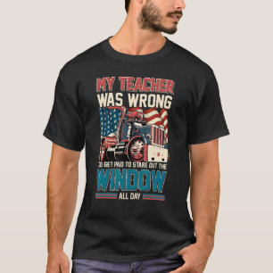 Mijn leraar had het mis chauffeur vrachtwagencha t-shirt