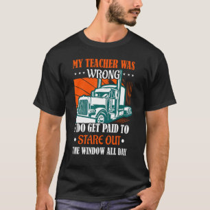 Mijn leraar had het mis, ik krijg wel betaald vrac t-shirt