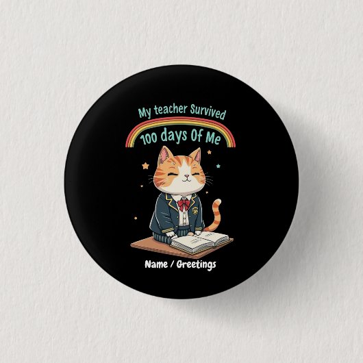 Mijn leraar heeft 100 dagen met mij overleefd ronde button 3,2 cm (Voorkant)