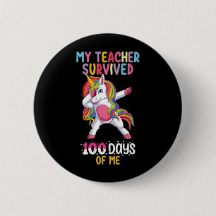 Mijn leraar heeft 100 dagen van mij overleefd Scho Ronde Button 5,7 Cm