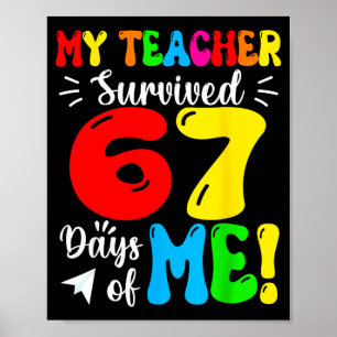 Mijn leraar heeft 67 dagen van mijn grappige stude poster