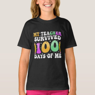 Mijn leraar overleefde 100 dagen: Grappig Gezegde T-shirt