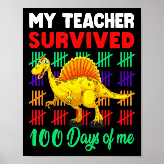 Mijn leraar overleefde 100 dagen Kind Dinosaur tot Poster (Voorkant)