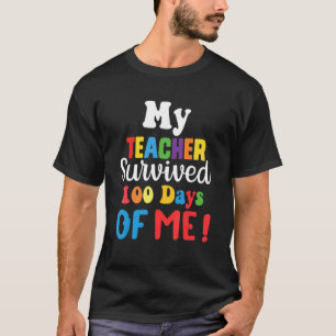 Mijn leraar overleefde 100 dagen. t-shirt