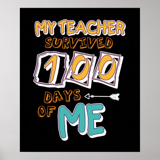 Mijn leraar overleefde 100 dagen van mij 100 schoo poster (Voorkant)