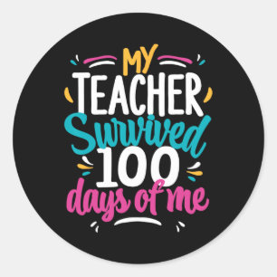 Mijn leraar overleefde 100 dagen van mij 100e dag ronde sticker