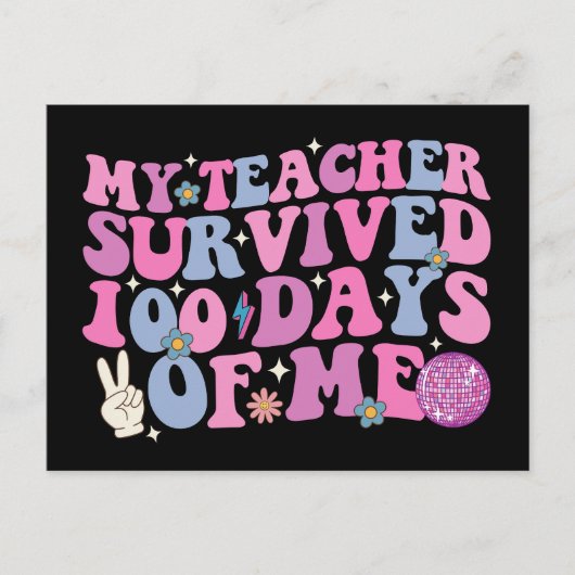Mijn leraar overleefde 100 dagen van mij Disco Gro Briefkaart (Voorkant)