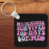 Mijn leraar overleefde 100 dagen van mij Disco Gro Sleutelhanger (Voorkant)
