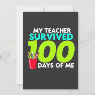 "Mijn leraar overleefde 100 dagen van mij Feestdagenkaart