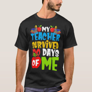 Mijn leraar overleefde 100 dagen van mij grappig 1 t-shirt