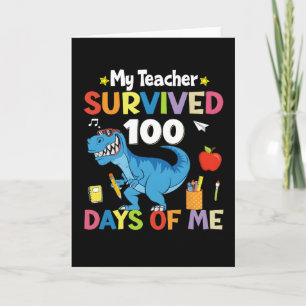 Mijn leraar overleefde 100 dagen van mij, grappige kaart