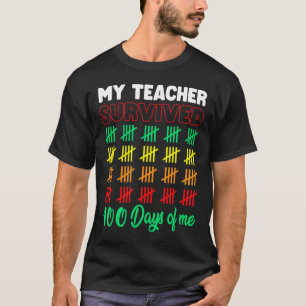 Mijn leraar overleefde 100 dagen van mij school le t-shirt