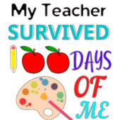 Mijn leraar overleefde 100 dagen van mij T-Shirt