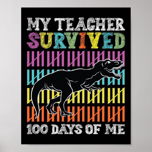 Mijn leraar overleefde 100 dagen van mijn dinosaur poster (Voorkant)