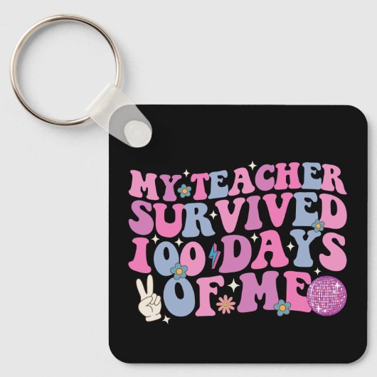Mijn leraar overleefde 100 dagen van mijn disco gr sleutelhanger (Voorkant)