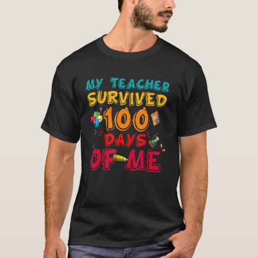 Mijn leraar overleefde 100 dagen van mijn grappige t-shirt (Voorkant)