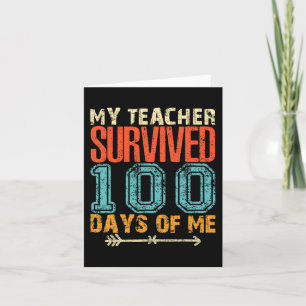 Mijn leraar overleefde 100 Days of Me Fun 100 Scho Kaart