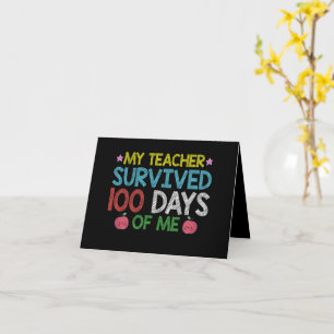 Mijn leraar overleefde de 100e dag van mijn school kaart