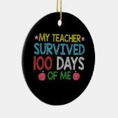 Mijn leraar overleefde de 100e dag van mijn school keramisch ornament (Rechts)