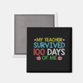 Mijn leraar overleefde de 100ste dag van mijn scho magneet (Voorkant / Achterkant)