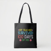 Mijn leraar overleefde de 100ste dag van mijn scho tote bag (Voorkant)