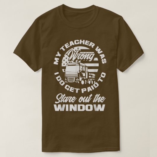 Mijn leraar was verkeerd betaald raam Funny Truck  T-shirt (Design voorkant)
