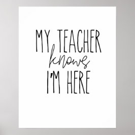 Mijn leraar weet dat ik hier ben - poster, wandbek poster