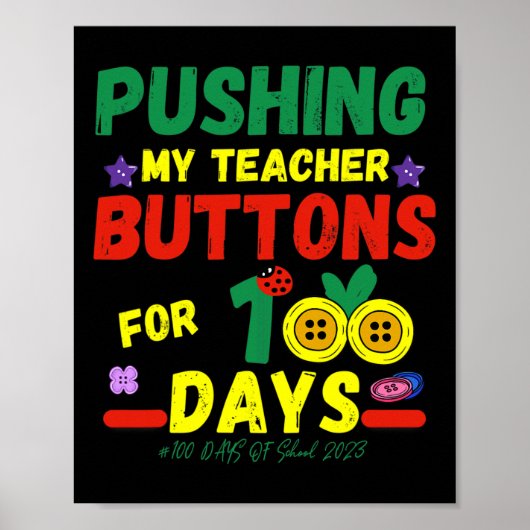 Mijn Leraren Buttonnen 100 Dagen Leuke School 2023 Poster (Voorkant)