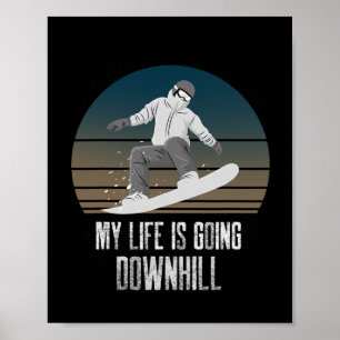Mijn leven gaat naar beneden in de richting van ee poster